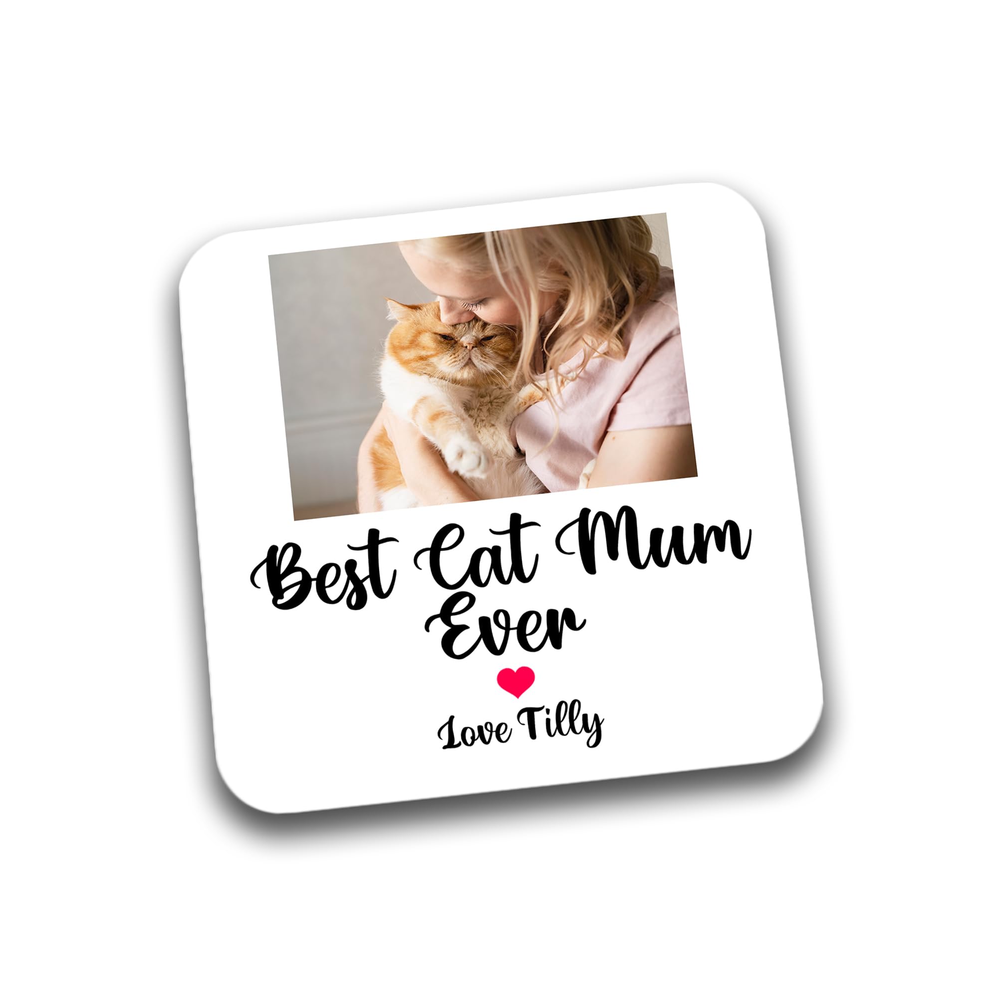 Rib Ticklerz - Personalised Photo Coaster - Funny Gifts From The Cat - Best Cat Mum Ever - Cat Mum Present - Cat Mum Gift - Mother's Day - Birthday Gifts - DC99