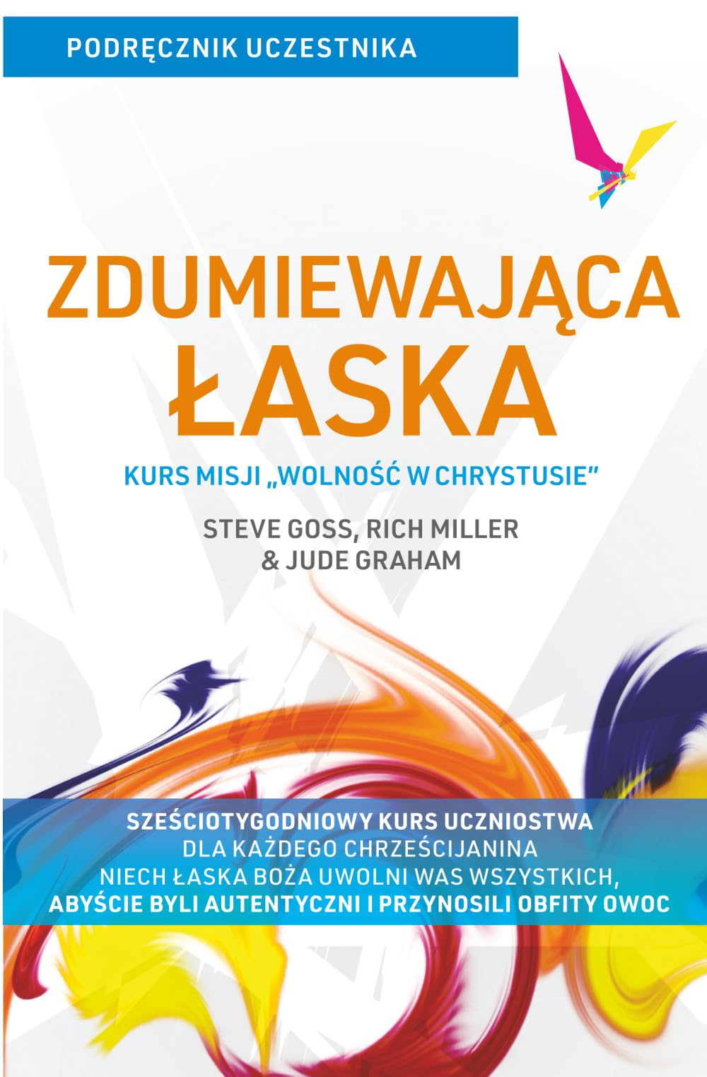 ZDUMIEWAJĄCA ŁASKA: PODRĘCZNIK UCZESTNIKA