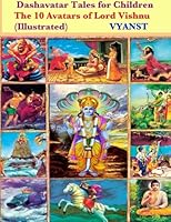Dashavatar Tales for Children (Illustrated): The 10 Avatars of Lord Vishnu 1508743444 Book Cover