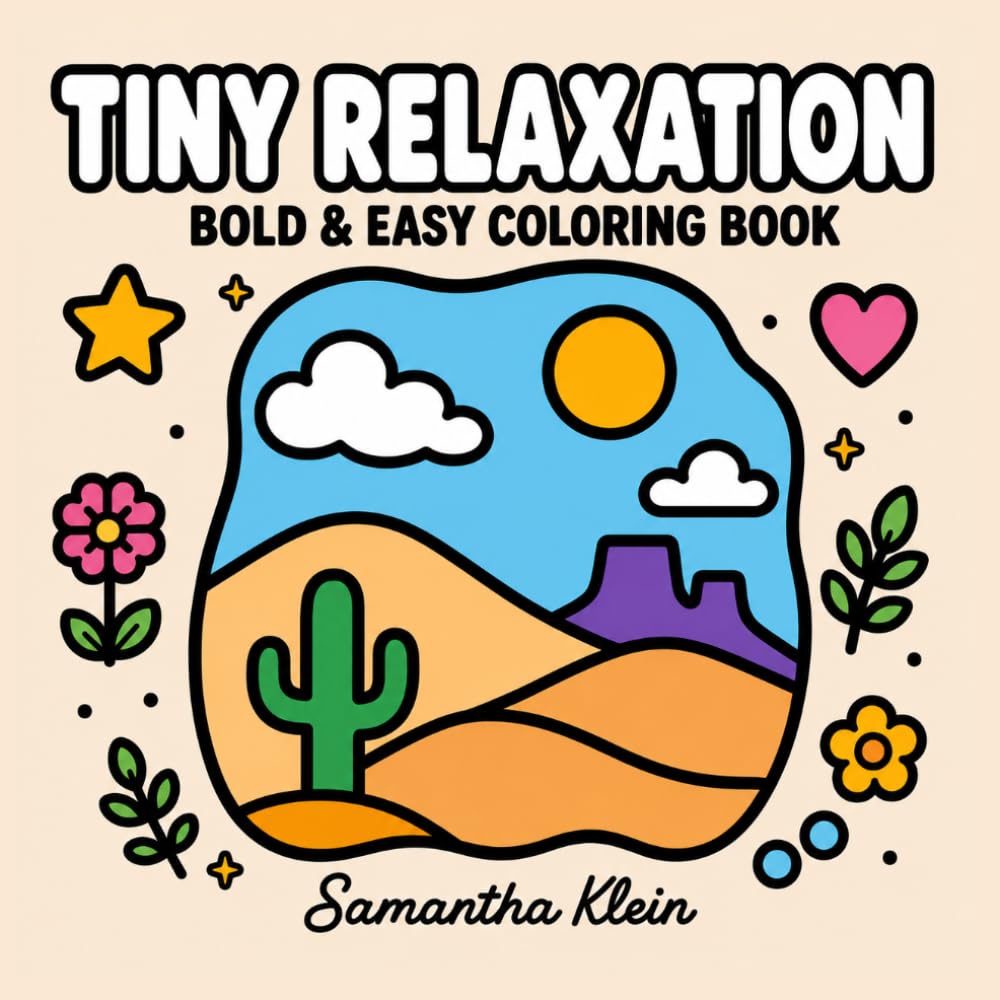 Tiny Relaxation Bold & Easy Coloring Book for Adults and Teens: 40 Minimal Line Art Designs for Calm Moments (Minimal Art Coloring Series)