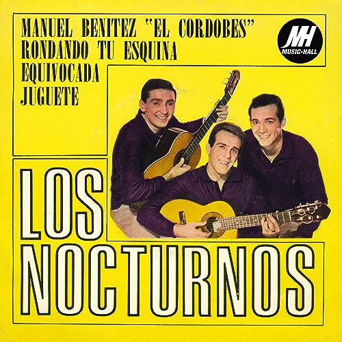 Manuel Benítez 'El Cordobés' / Rondando Tu Esquina / Equivocada / Juguete
