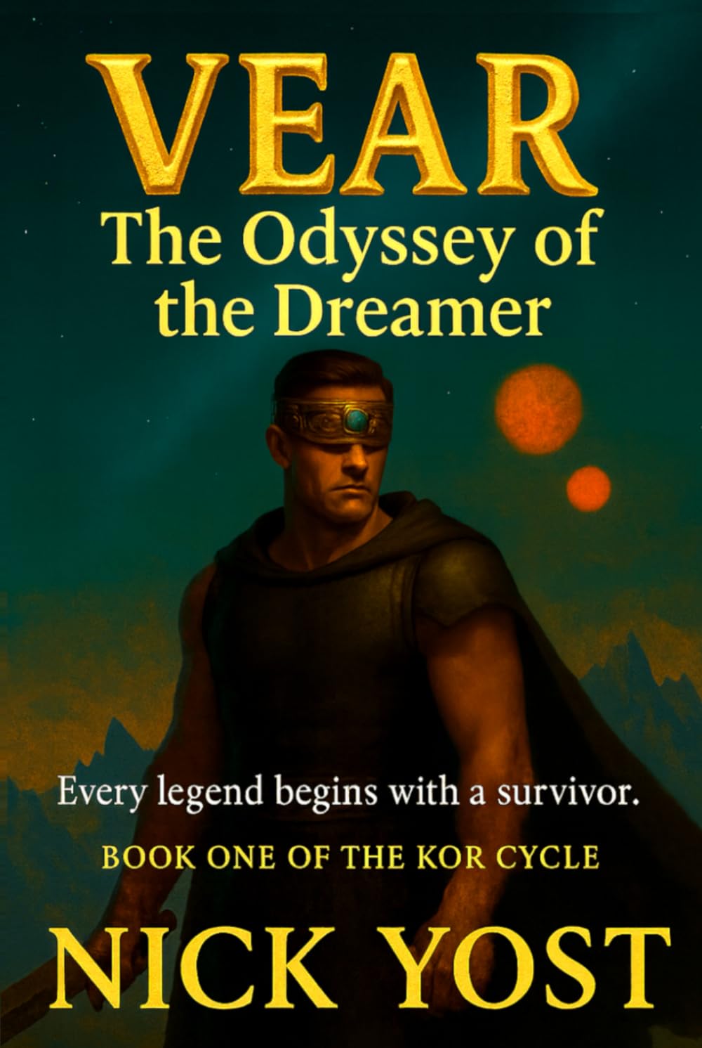 Vear – The Odyssey of the Dreamer: Book 1 0f the Kor Cycle