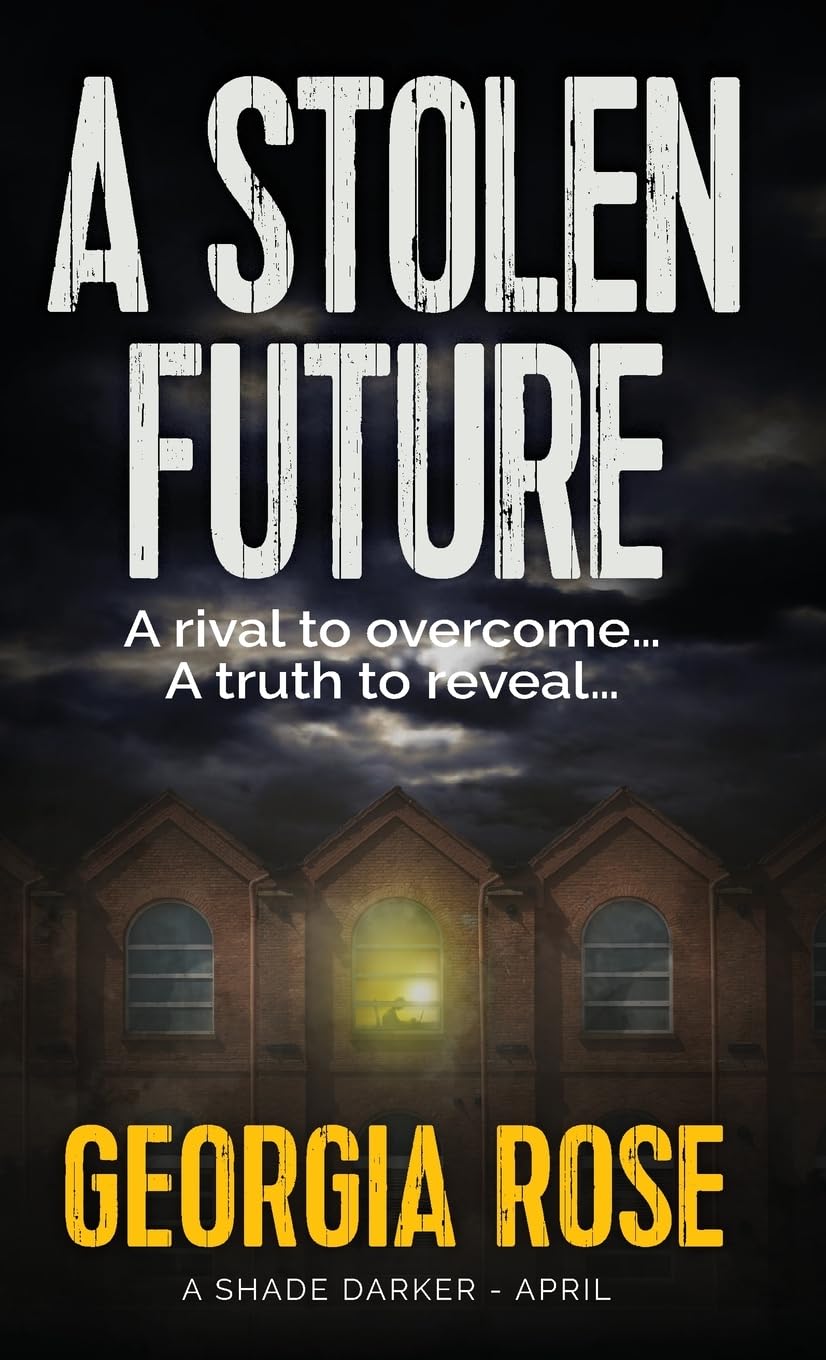 A Stolen Future (A Shade Darker Book 4)