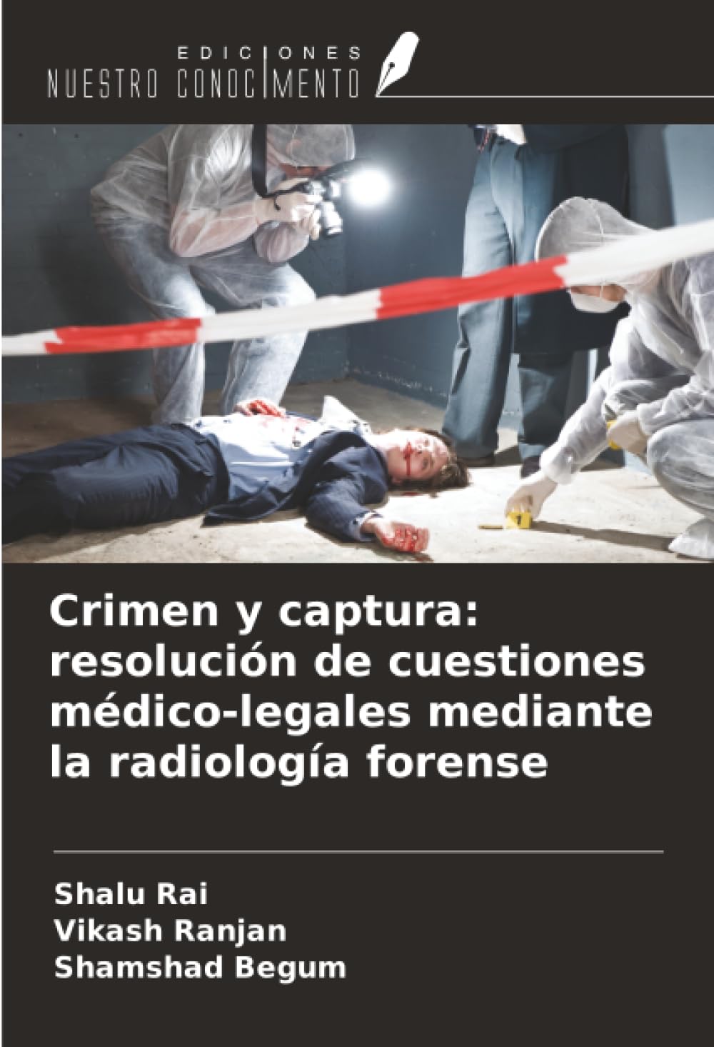 Crimen y captura: resolución de cuestiones médico-legales mediante la radiología forense