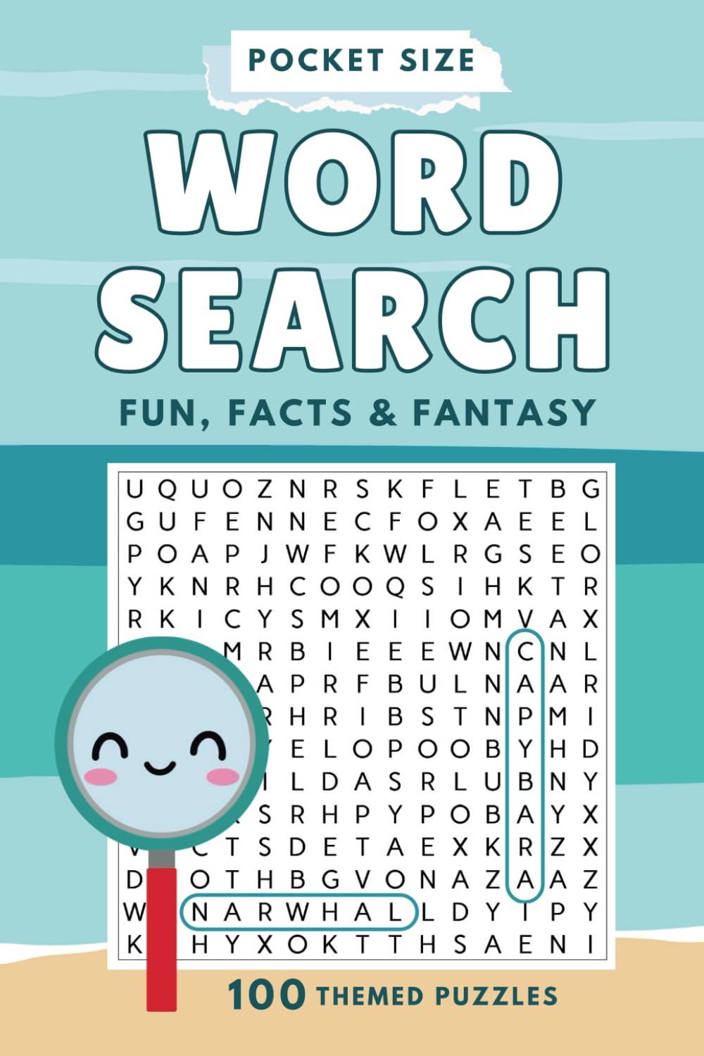 Pocket Size Word Search: Small Book Travel Size 4x6", 100 Unique Puzzles - Fun, Facts & Fantasy 2000+ Words To Find for Teens, Adults, Seniors (Pocket Size Words Search Books 4x6" for Travel)