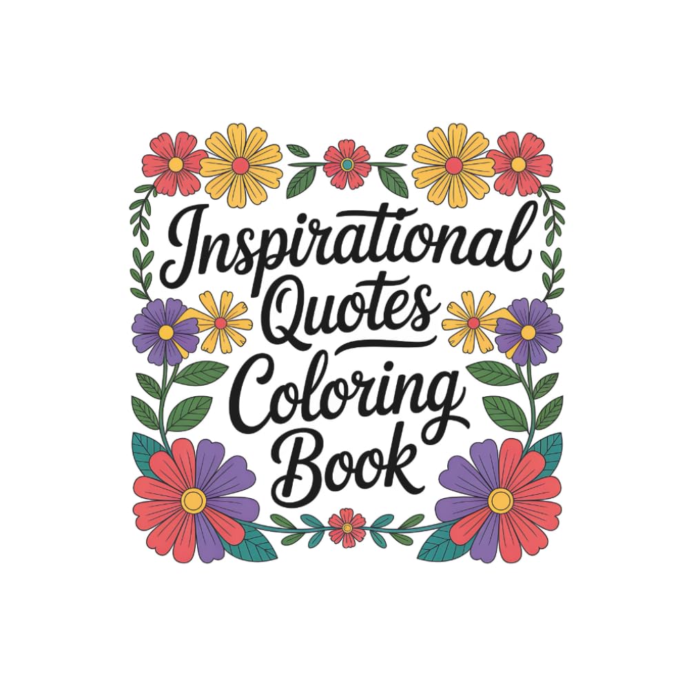 Inspirational Quotes Coloring Book