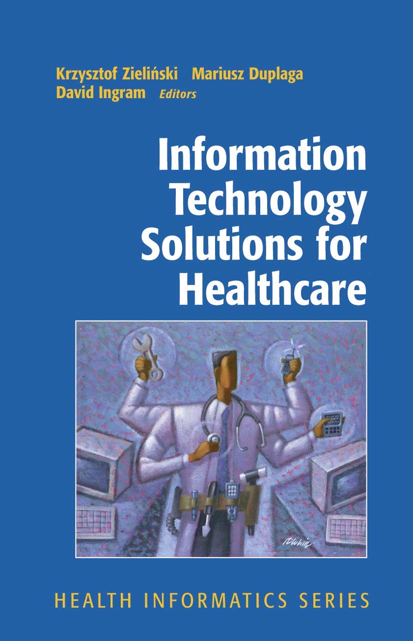Buy Information Technology Solutions for Healthcare (Health Informatics) — BookShops.in