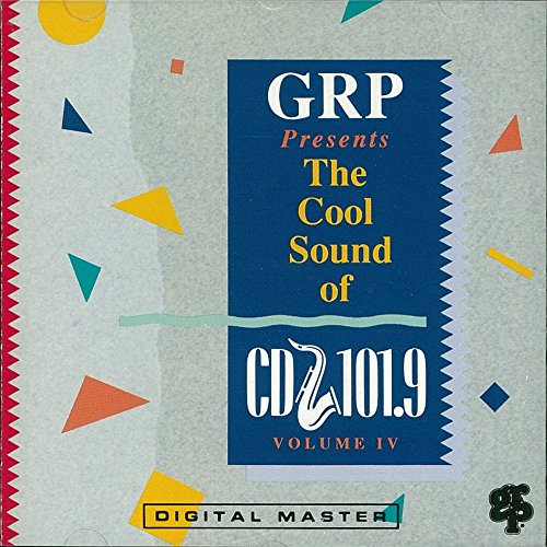GRP & WQCD: Cool Sounds of CD 101.9, Vol. 4