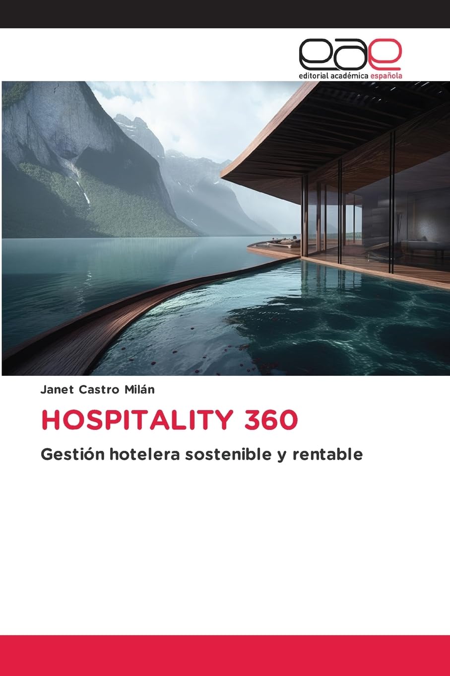 HOSPITALITY 360: Gestión hotelera sostenible y rentable