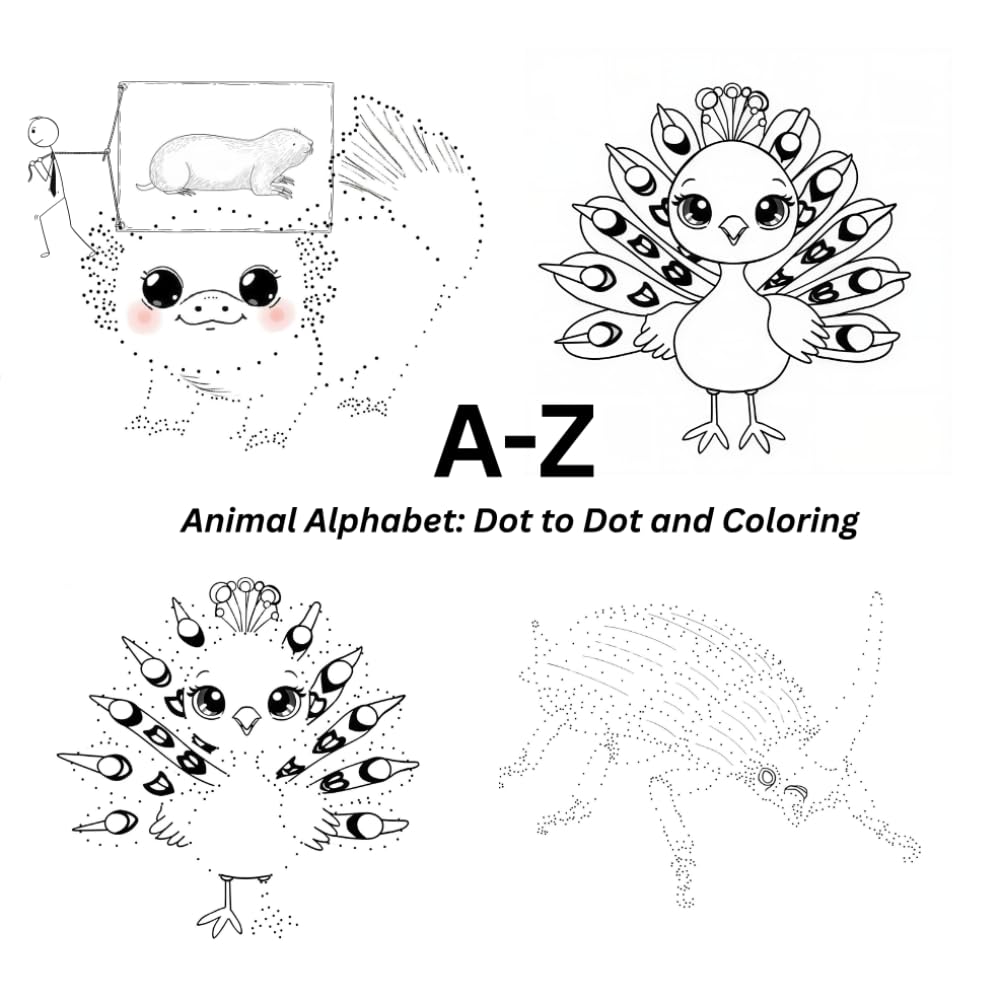 A-Z Animal Alphabet: Dot to Dot and Coloring: Learn the ABCs with 26 Fun Animals: Book 5