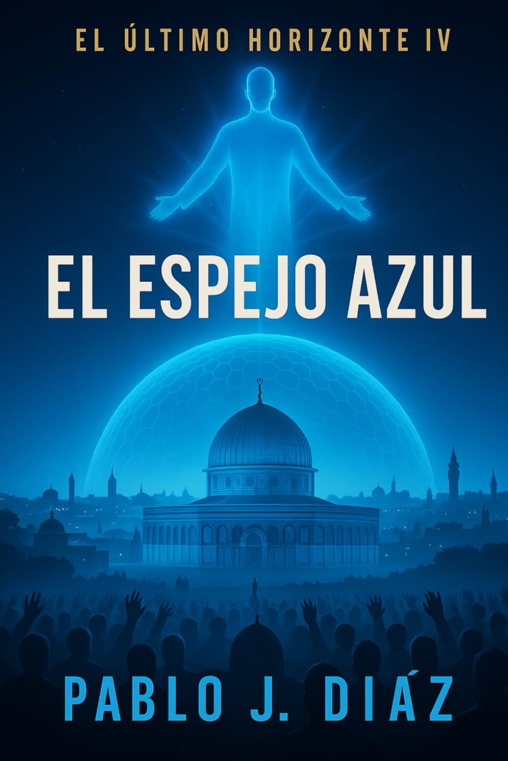 El espejo azul: El último horizonte IV: 4