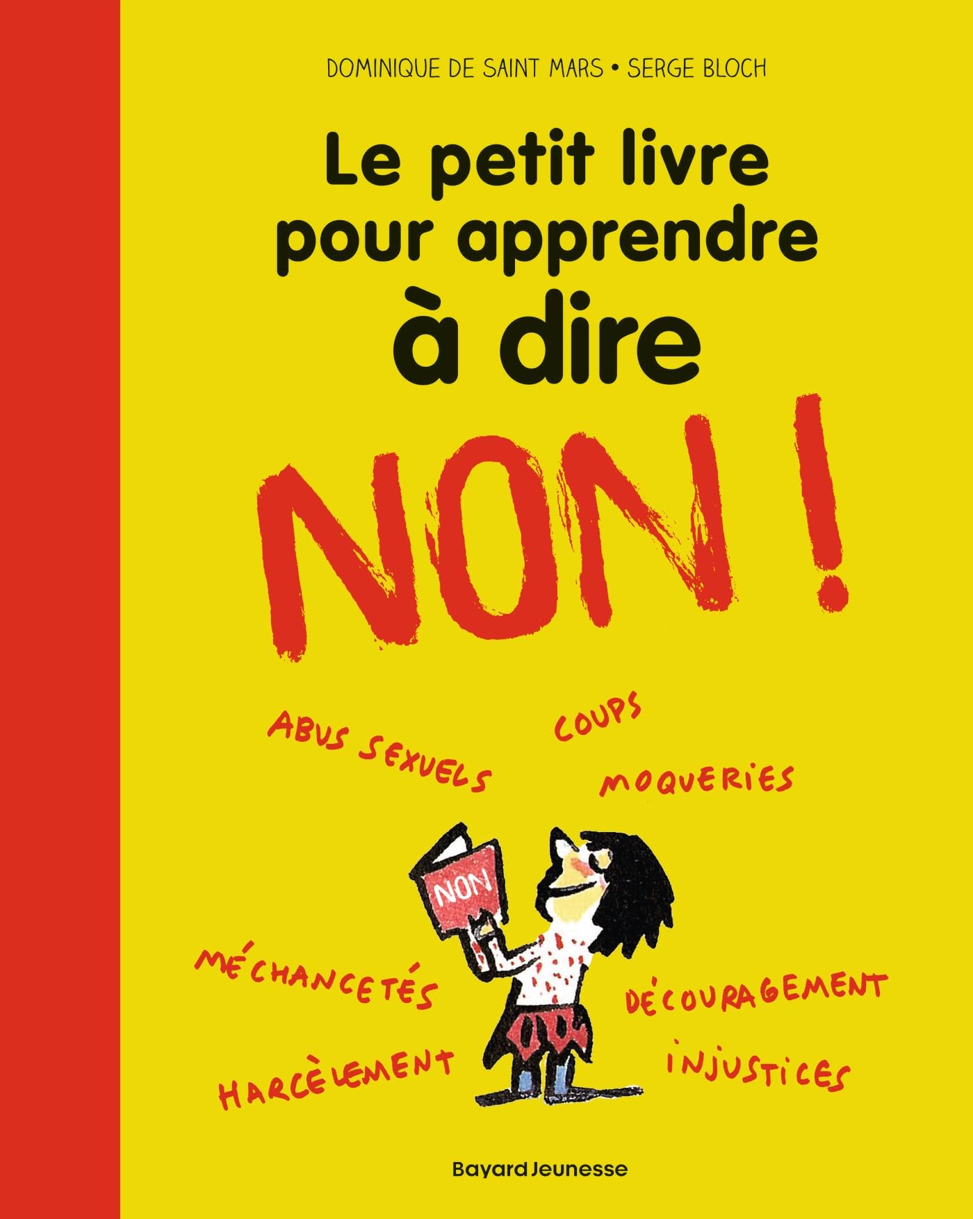 Le petit livre pour apprendre à dire NON !: Nouvelle édition