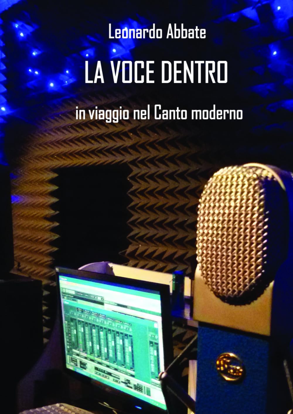 LA VOCE DENTRO - In Viaggio Nel Canto Moderno