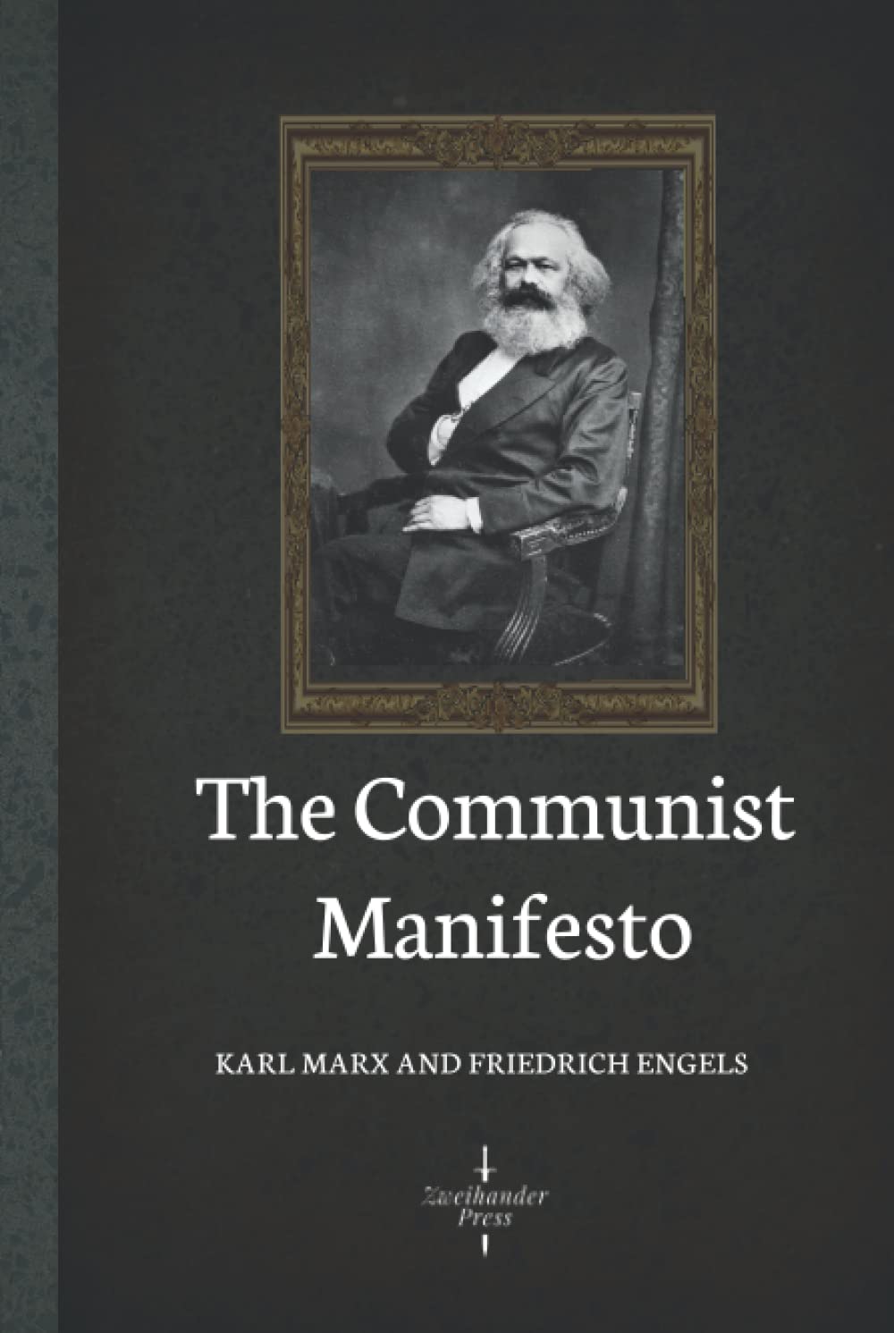 The Communist Manifesto (Illustrated)