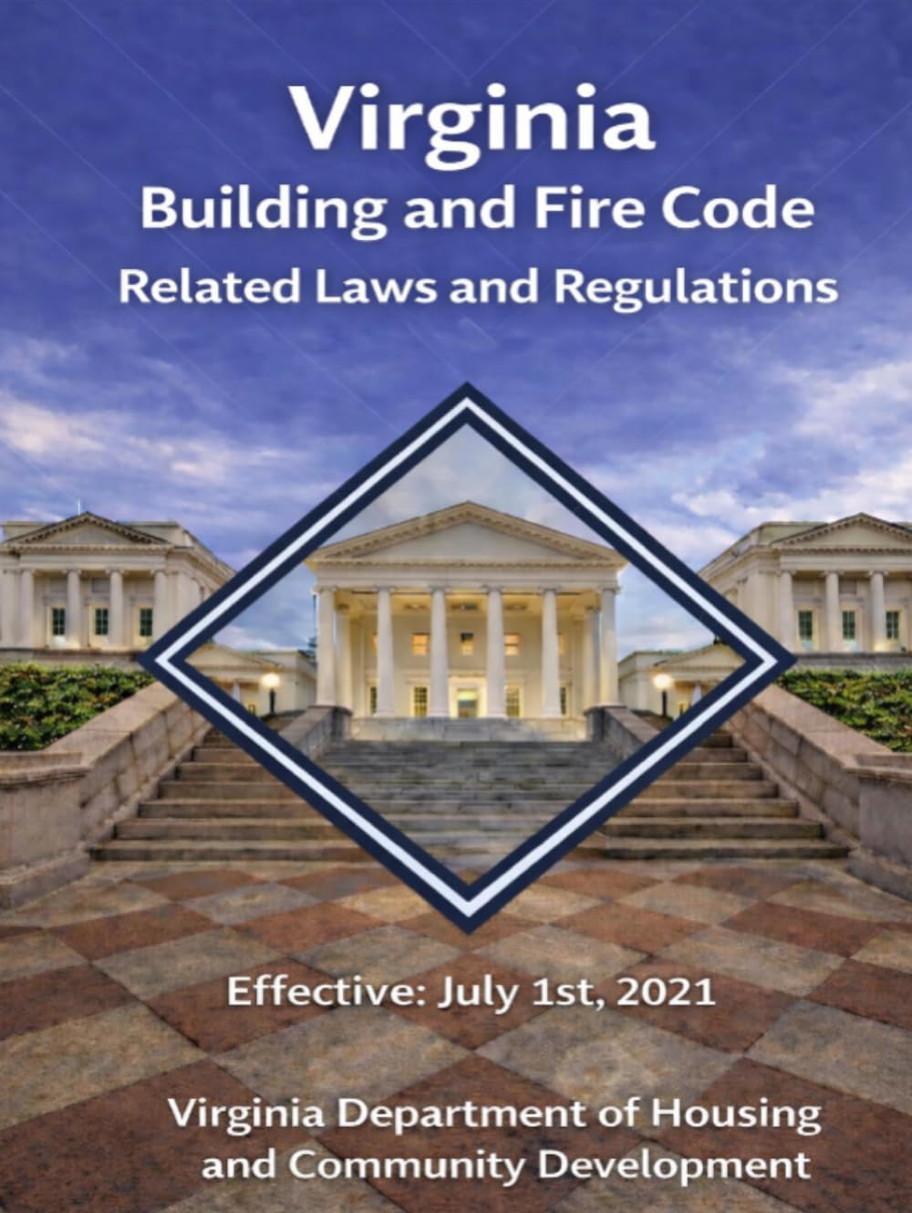 Virginia Building and Fire Code Related Laws and Regulations: Updated December 2023 (Virginia State Building Codes Office Building codes)