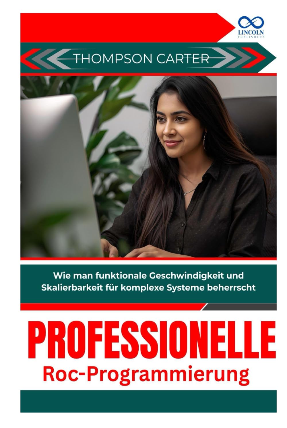 Professionelle RocProgrammierung: Wie man funktionale Geschwindigkeit und Skalierbarkeit für komplexe Systeme beherrscht