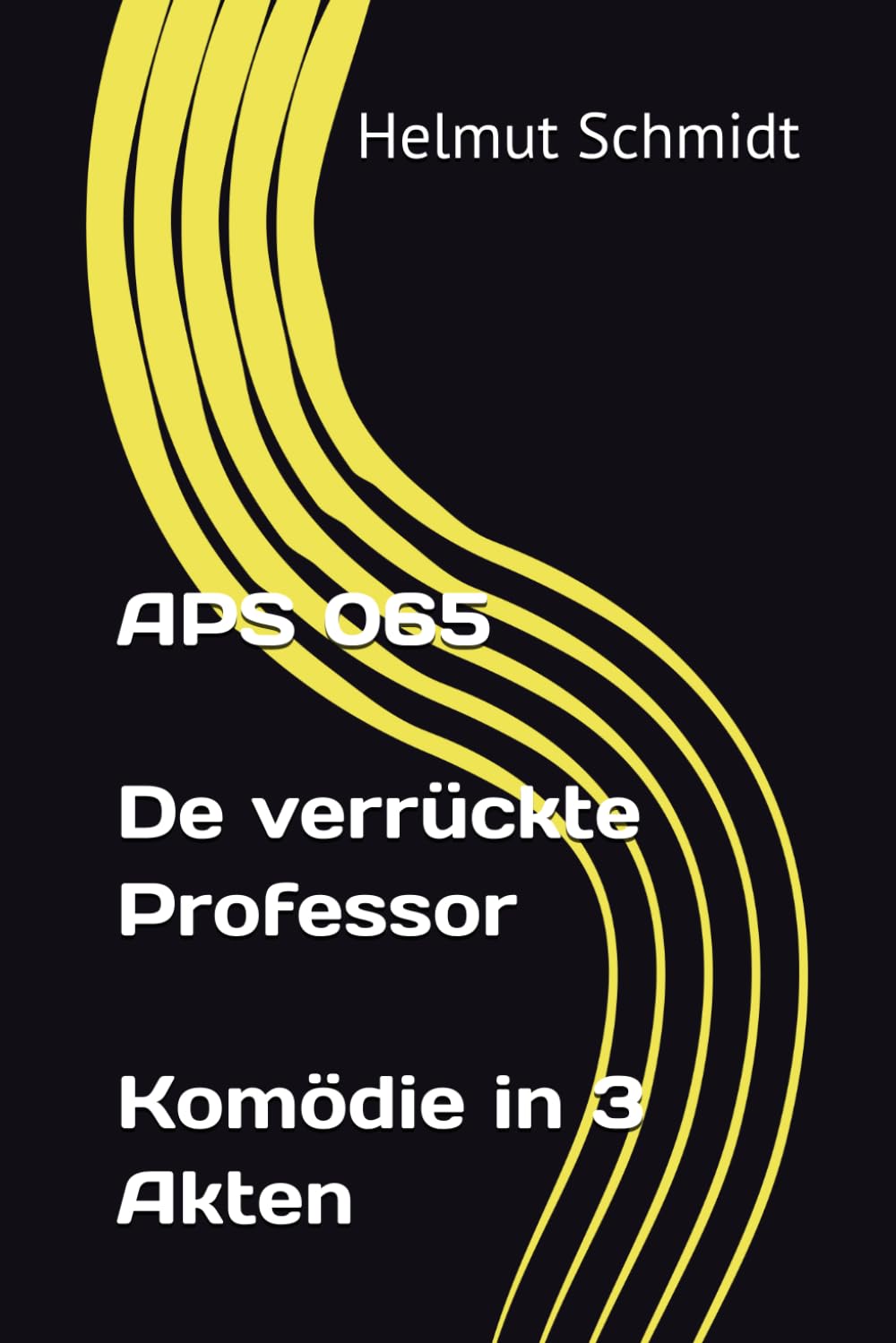 APS 065 De verrückte Professor - Komödie in 3 Akten