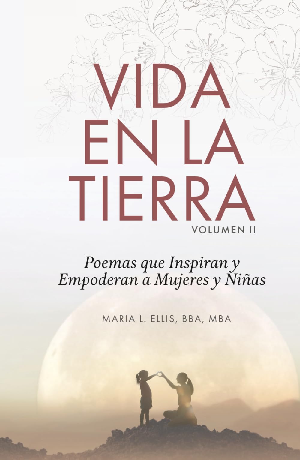 Vida en la Tierra: Poemas que Inspiran y Empoderan a Mujeres y Niñas