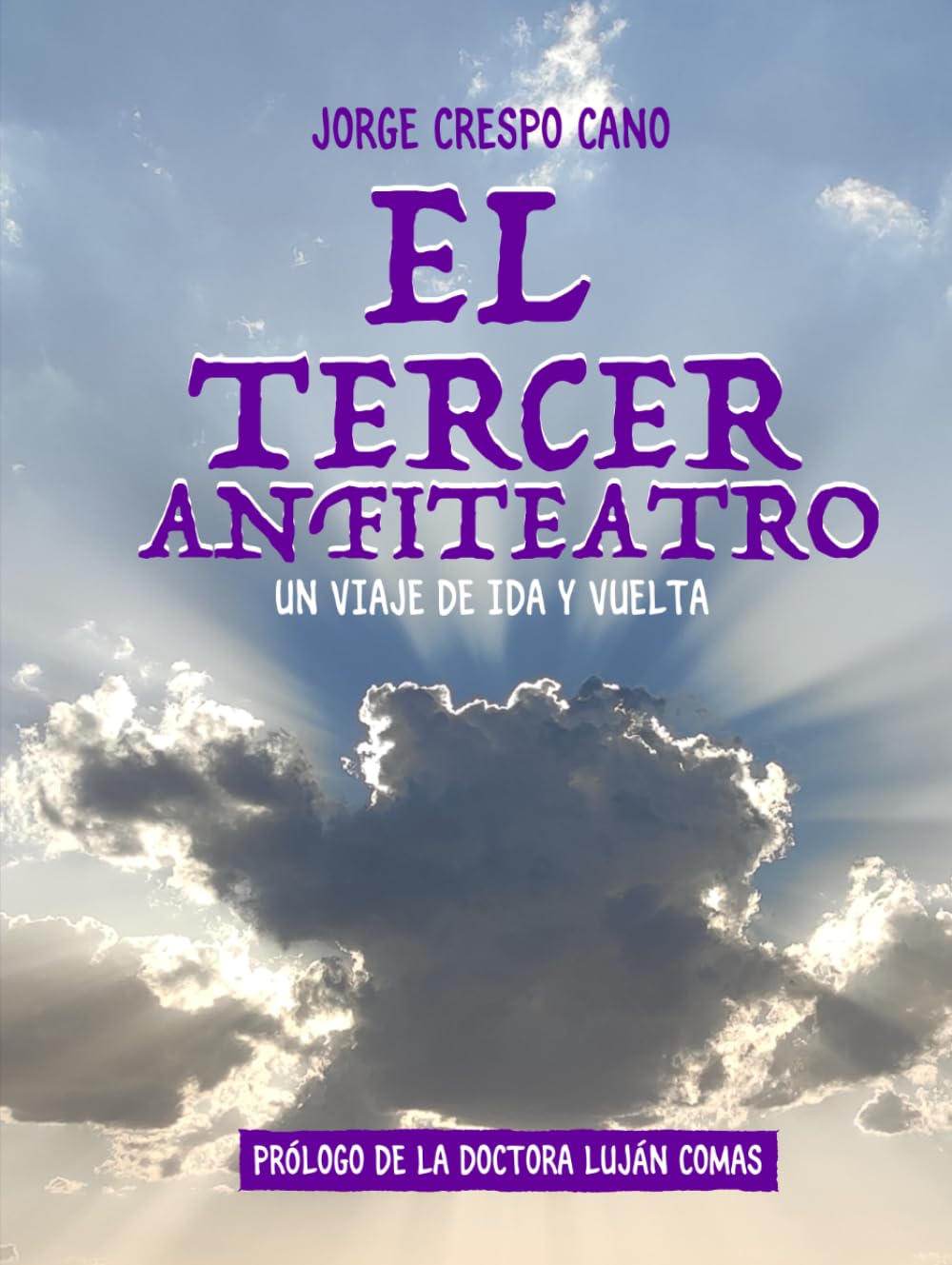 El tercer anfiteatro: Un viaje de ida y vuelta