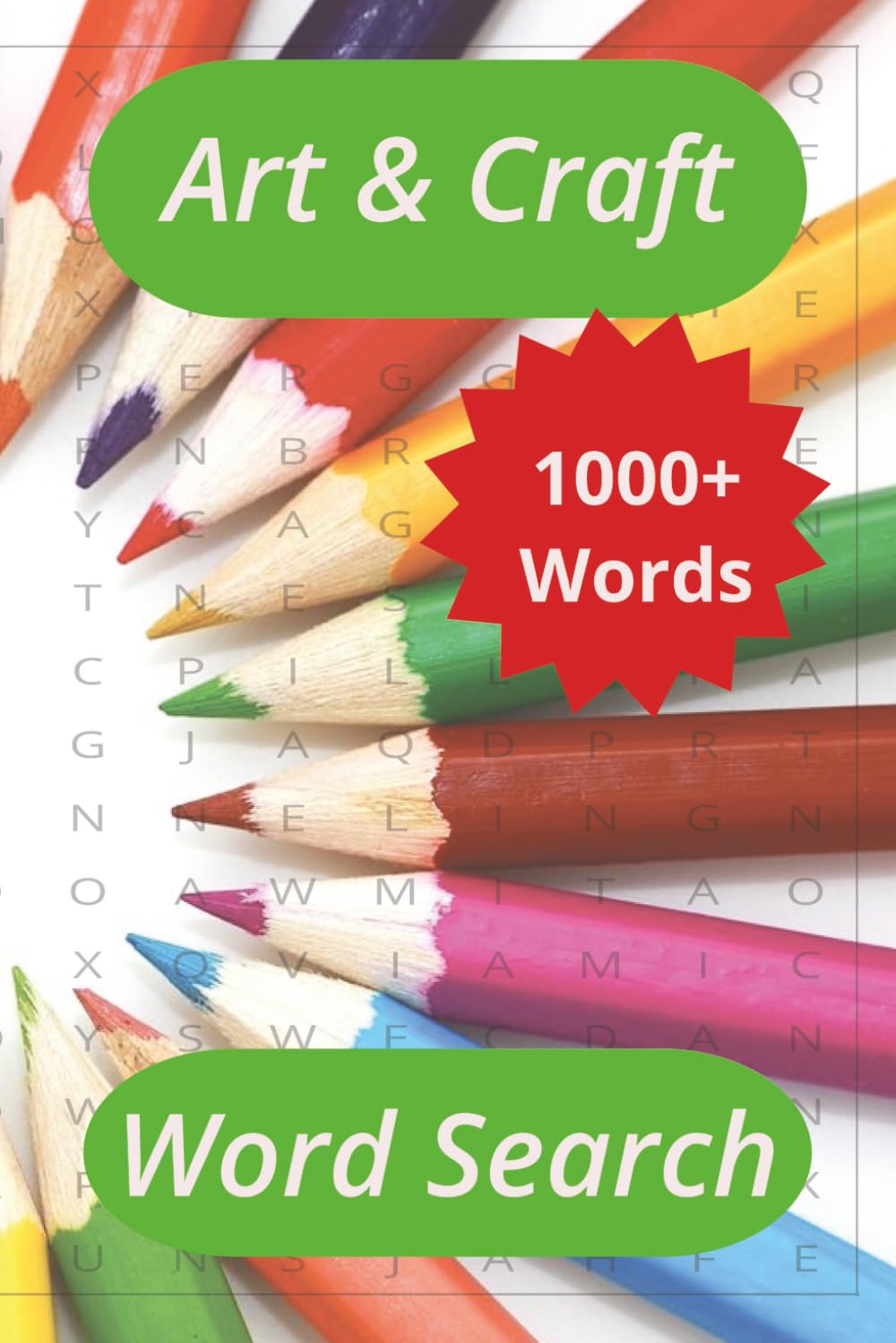 Arts & Crafts Word Search Book: Art Vocabulary, Craft lovers word search.