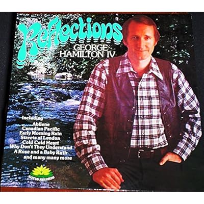 George Hamilton IV Reflections Original Songs Pop Rock Country 12 inch 33 rpm LP Vinyl Album Record