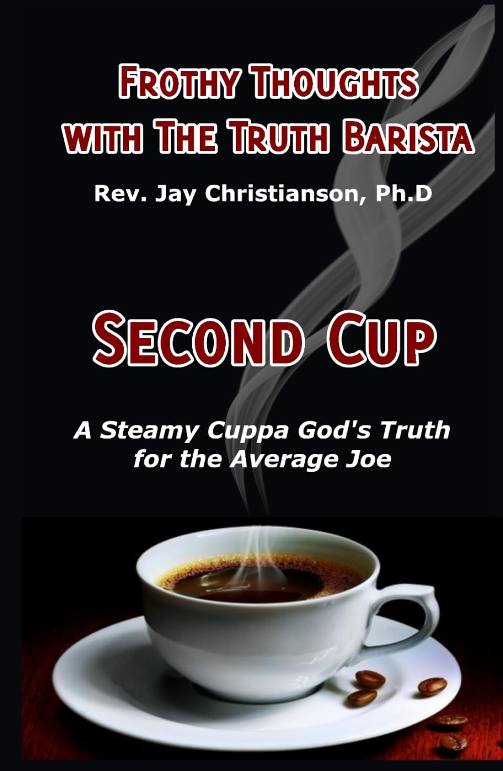 Frothy Thoughts with the Truth Barista: SECOND CUP