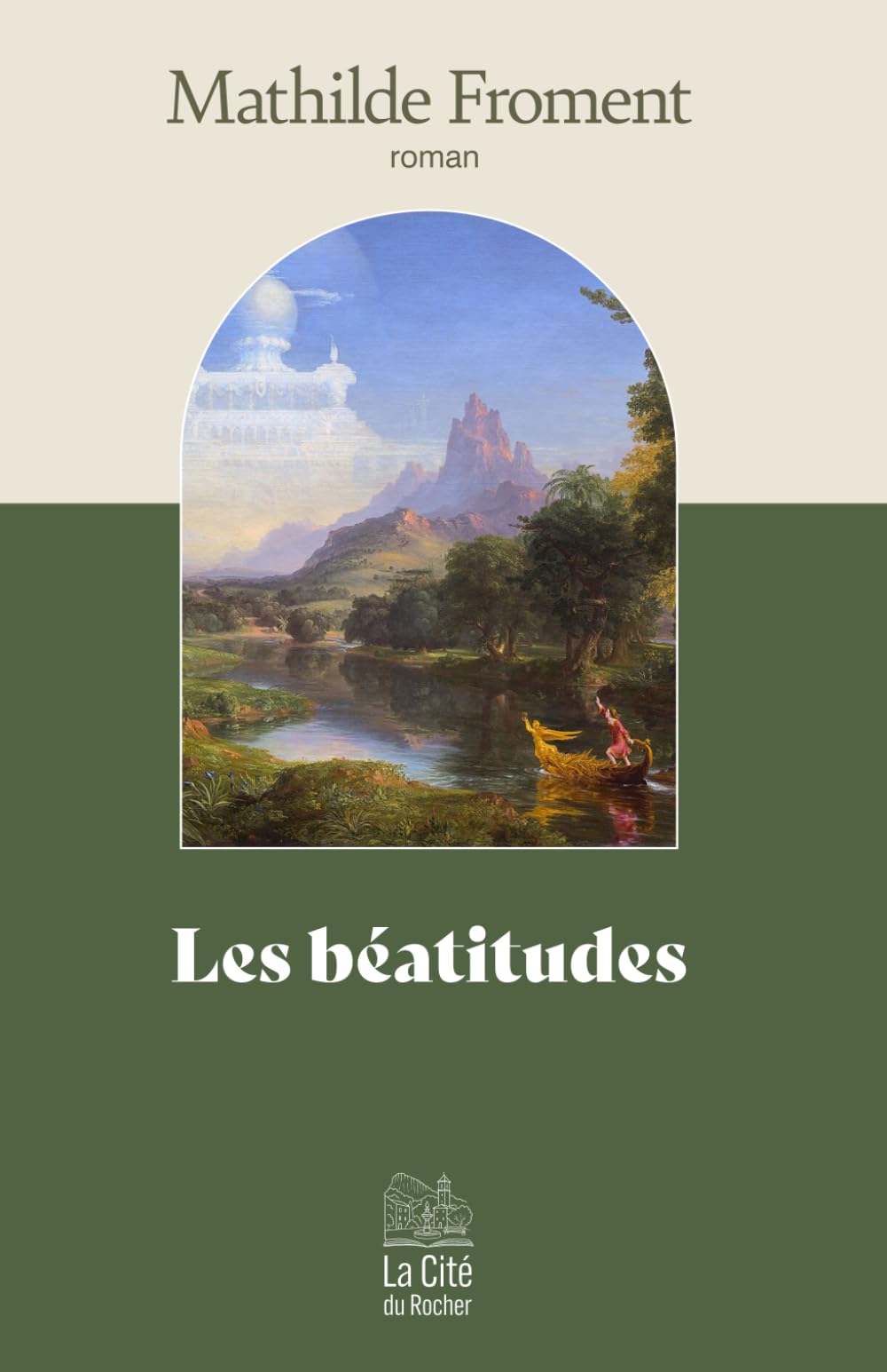 Les béatitudes, ou La science du bonheur, par Mathilde Froment