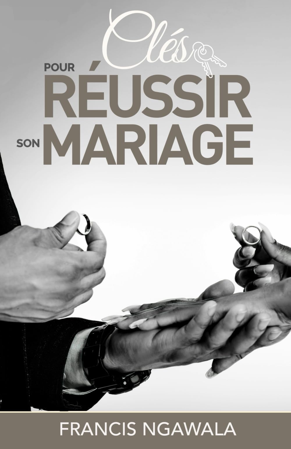 Clés pour réussir son mariage