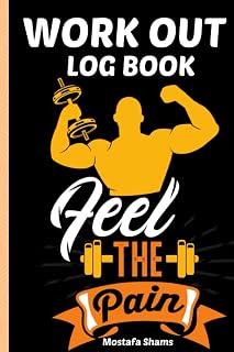 WORK OUT LOG BOOK: WORK OUT FITNESS LOG BOOK, GYM AND FITNESS AND TRAINING LOG BOOK, BODY BUILDING LOG BOOK, DAILY DIET AND FITNESS LOG BOOK