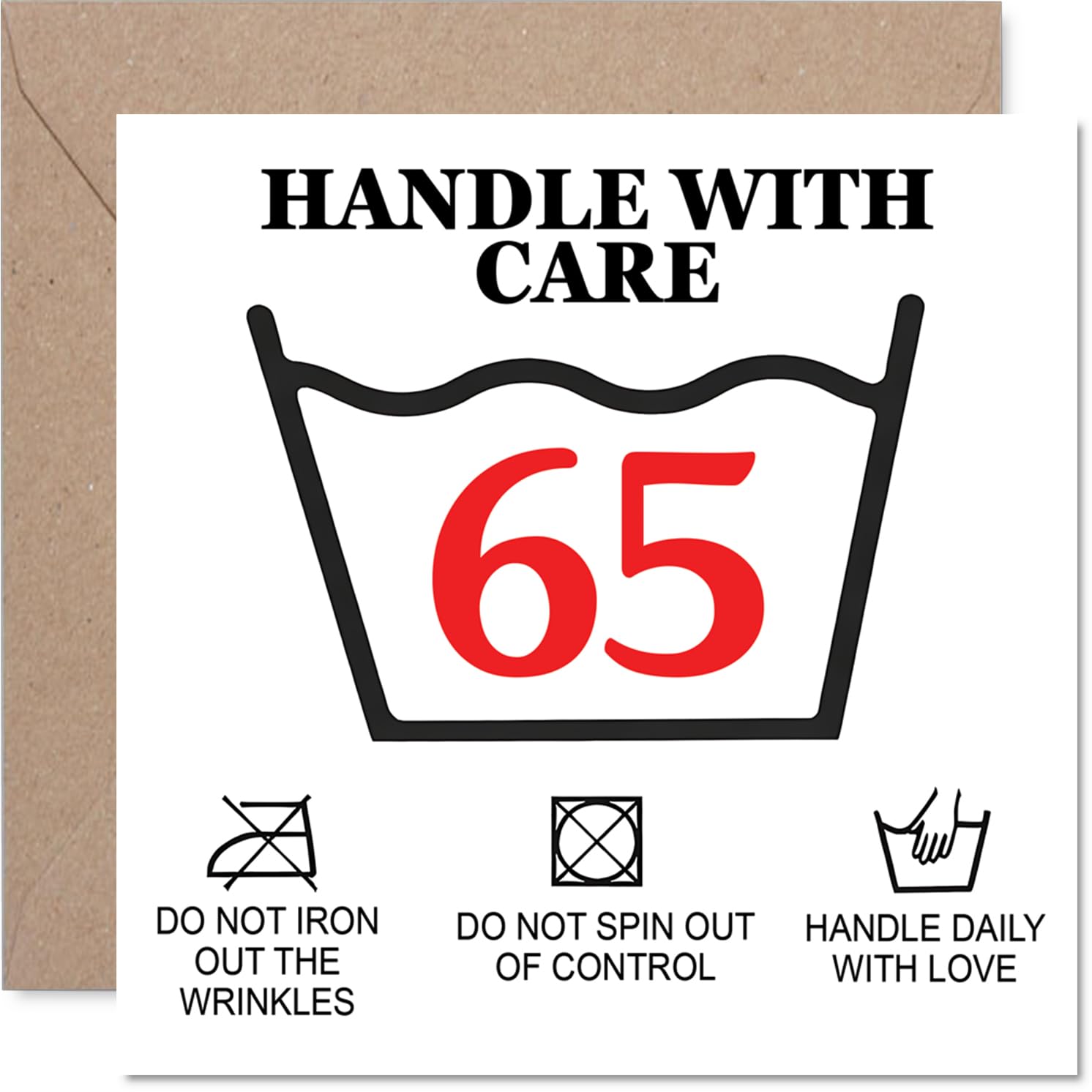 Funny 65th Birthday Card - Handled with Humour - Care Instructions Design with Bold 65 Print - Playful Take on Reaching a Milestone - 145mm Square, Envelope Included