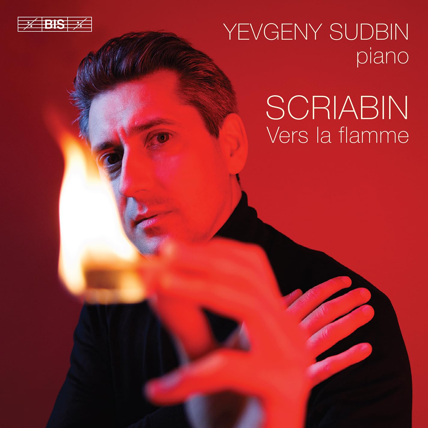 Alexander Scriabin: Vers la flamme