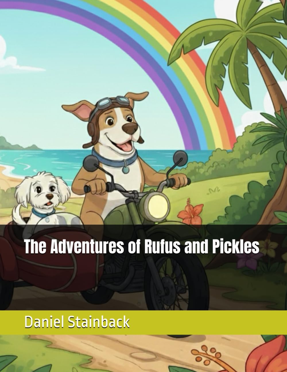 The Adventures of Rufus and Pickles