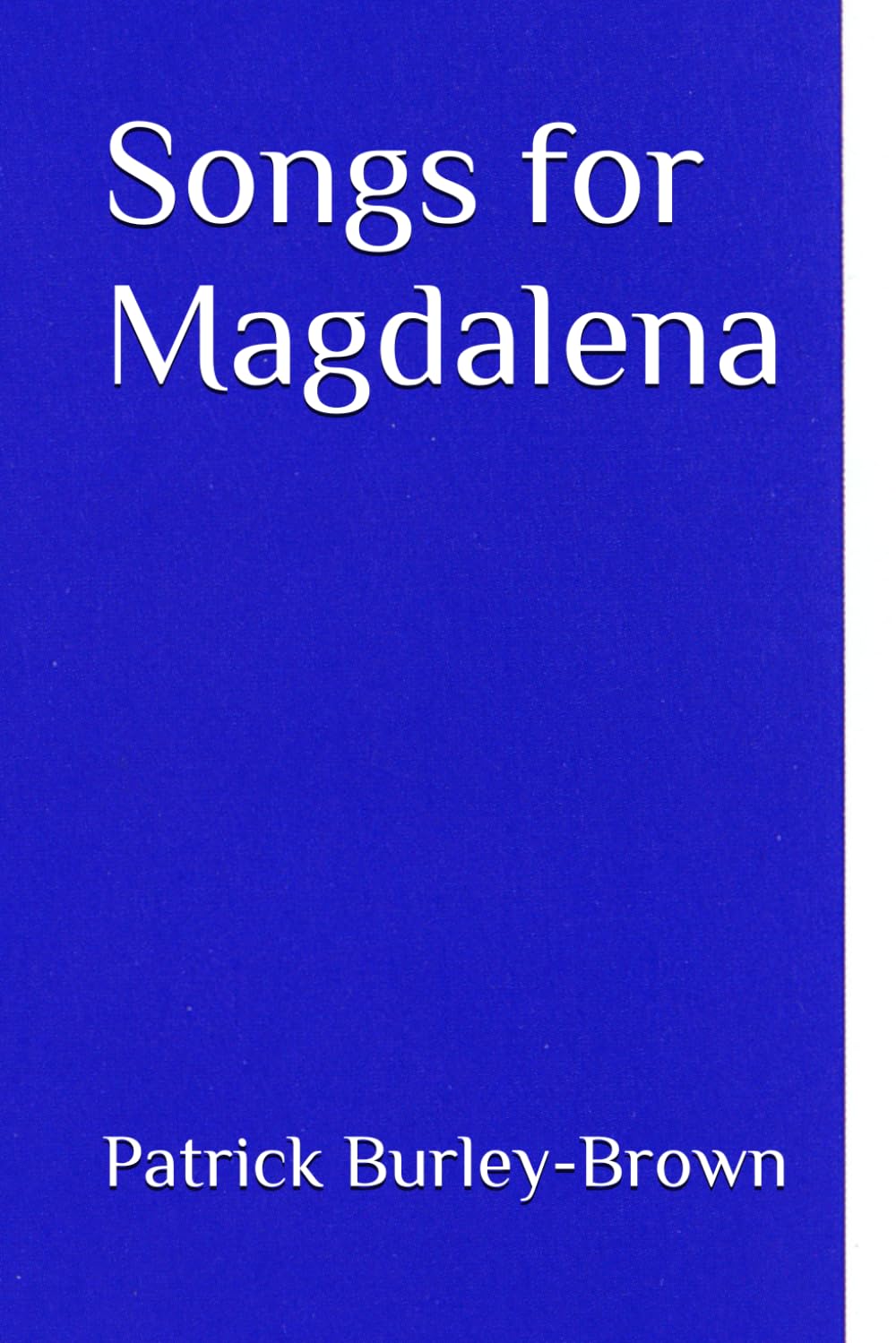 Songs for Magdalena