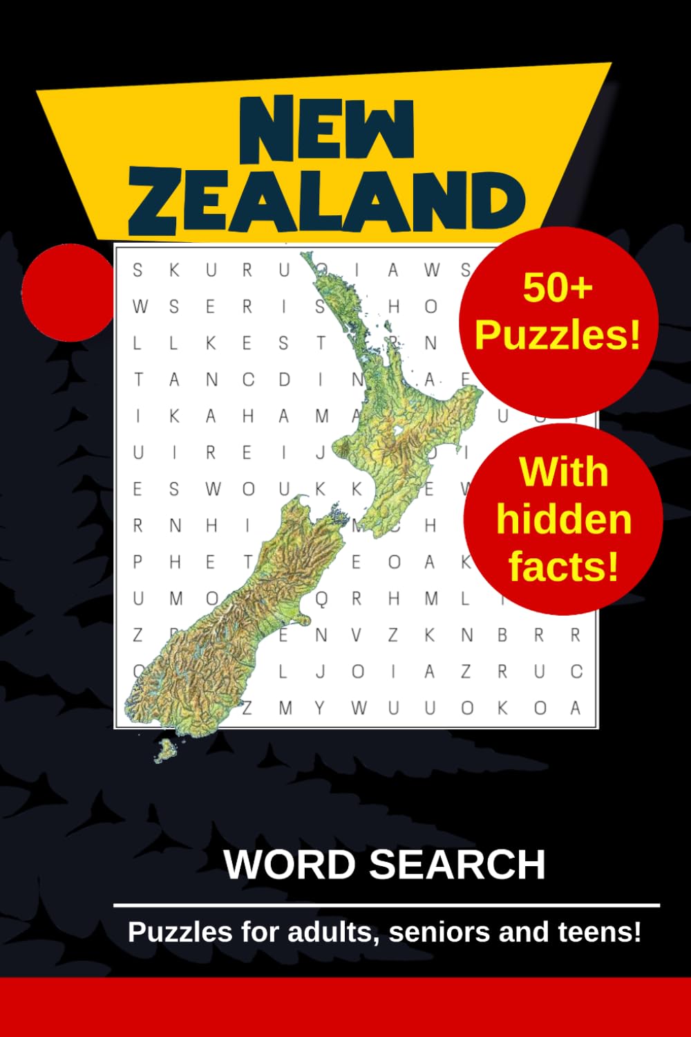 New Zealand Word Search Puzzles: Word searches with easy to read print about New Zealand with hidden facts | 6x9 inches, 110 pages | Gift for puzzle lovers, kiwis and travel buffs