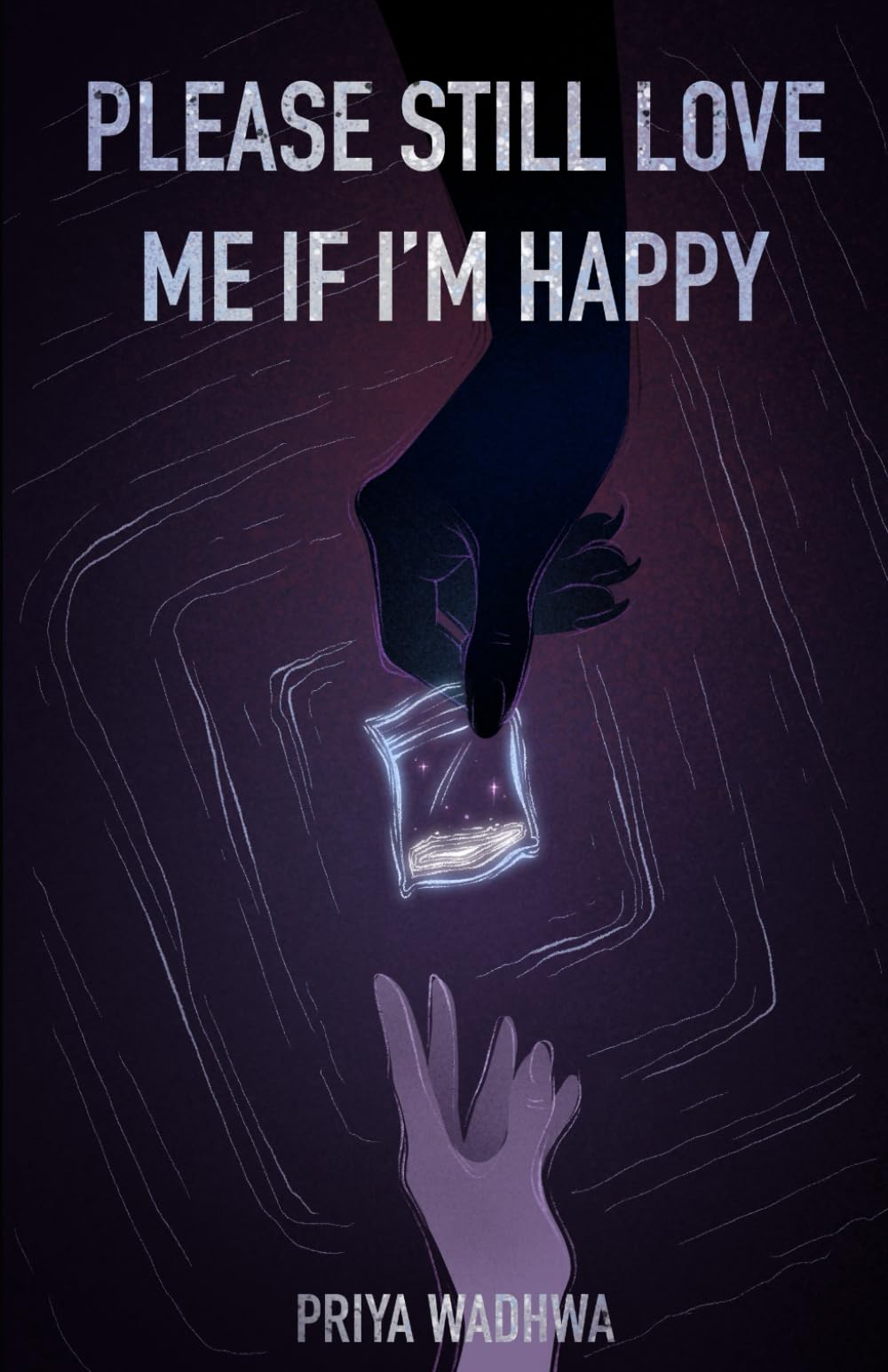 Please Still Love Me If I'm Happy
