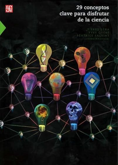 29 Conceptos Clave para Disfrutar de la Ciencia