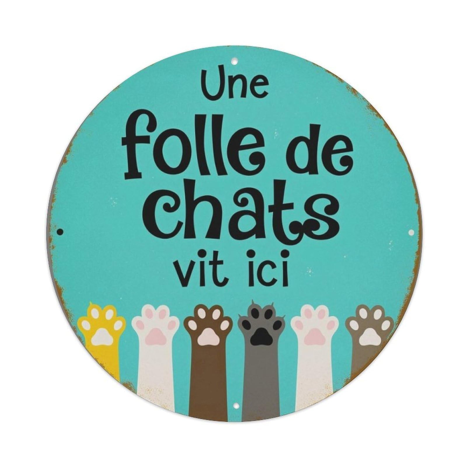 French Crazy Cat Lady Colorful Paw Vintage Round Sign Vintage Aluminium Metal Sign, Retro Wall Decor for Home, Bar, Garage & Farmhouse 20x20cm
