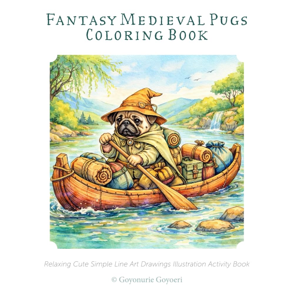 Fantasy Medieval Pugs Coloring Book: Relaxing Cute Simple Line Art Drawings Illustration Activity Book