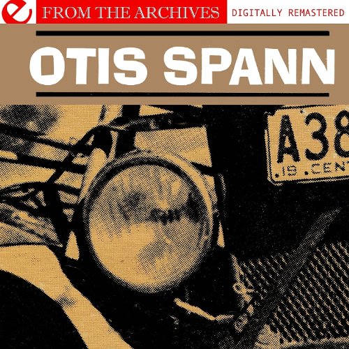 Otis Spann - From The Archives (Digitally