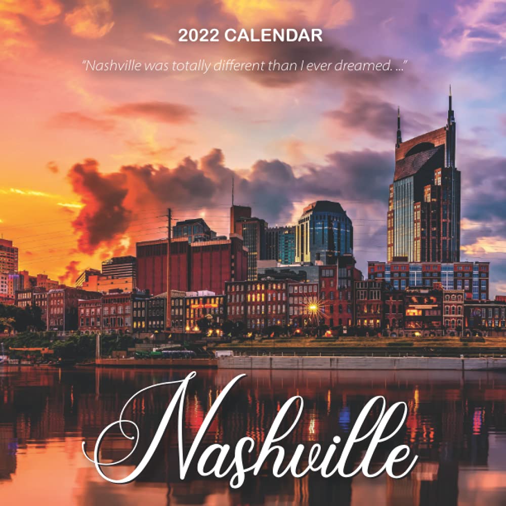 Nashville 2022 Calendar: From January 2022 to December 2022 - Square Mini Calendar 8.5x8.5" - Small Gorgeous Non-Glossy Paper