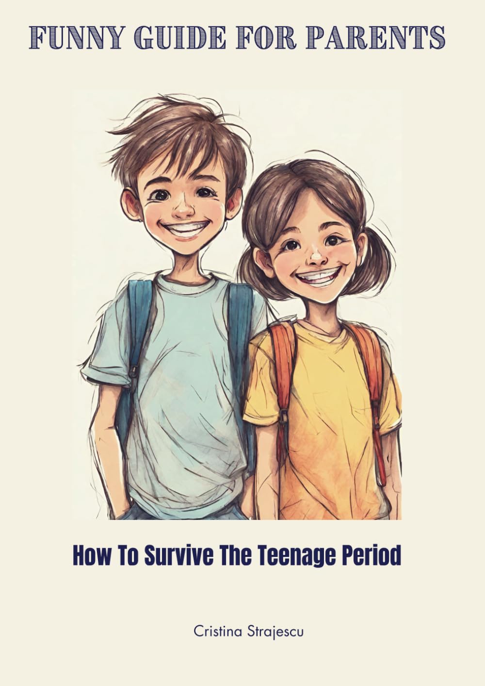 Funny Guide For Parents: How To Survive The Teenage Period