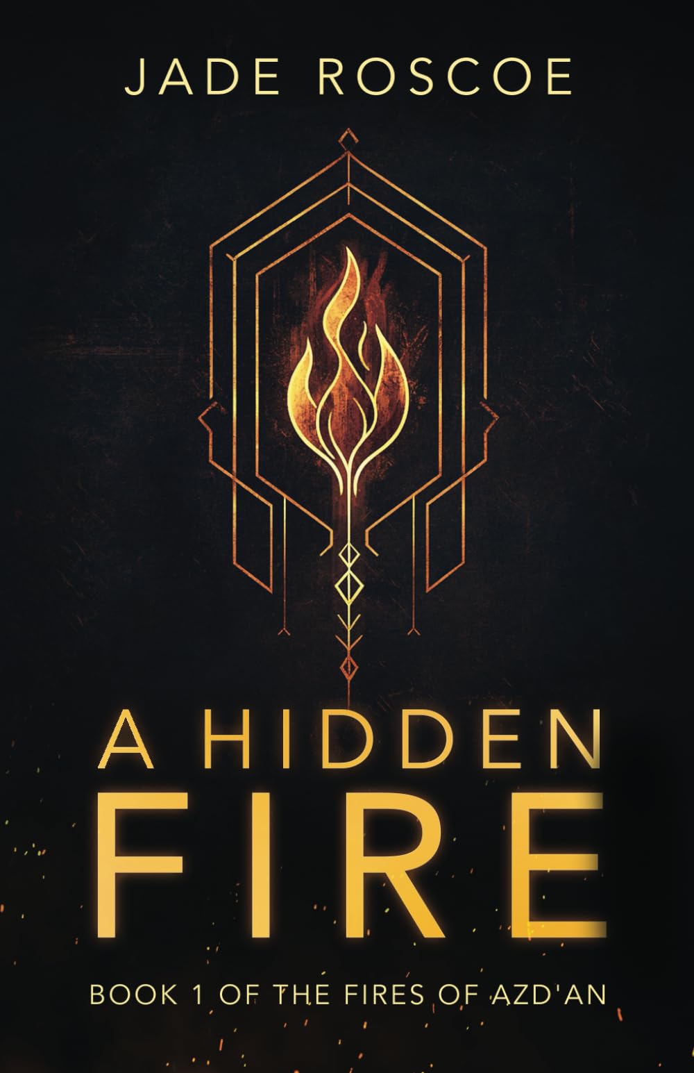 A Hidden Fire (The Fires of Azd'an)