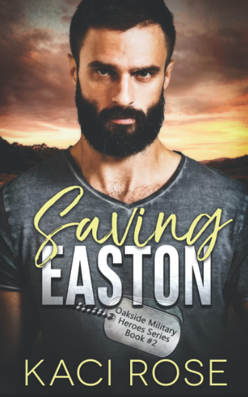 Saving Easton: A Brother's Best Friend Romance (Oakside Military Heroes)