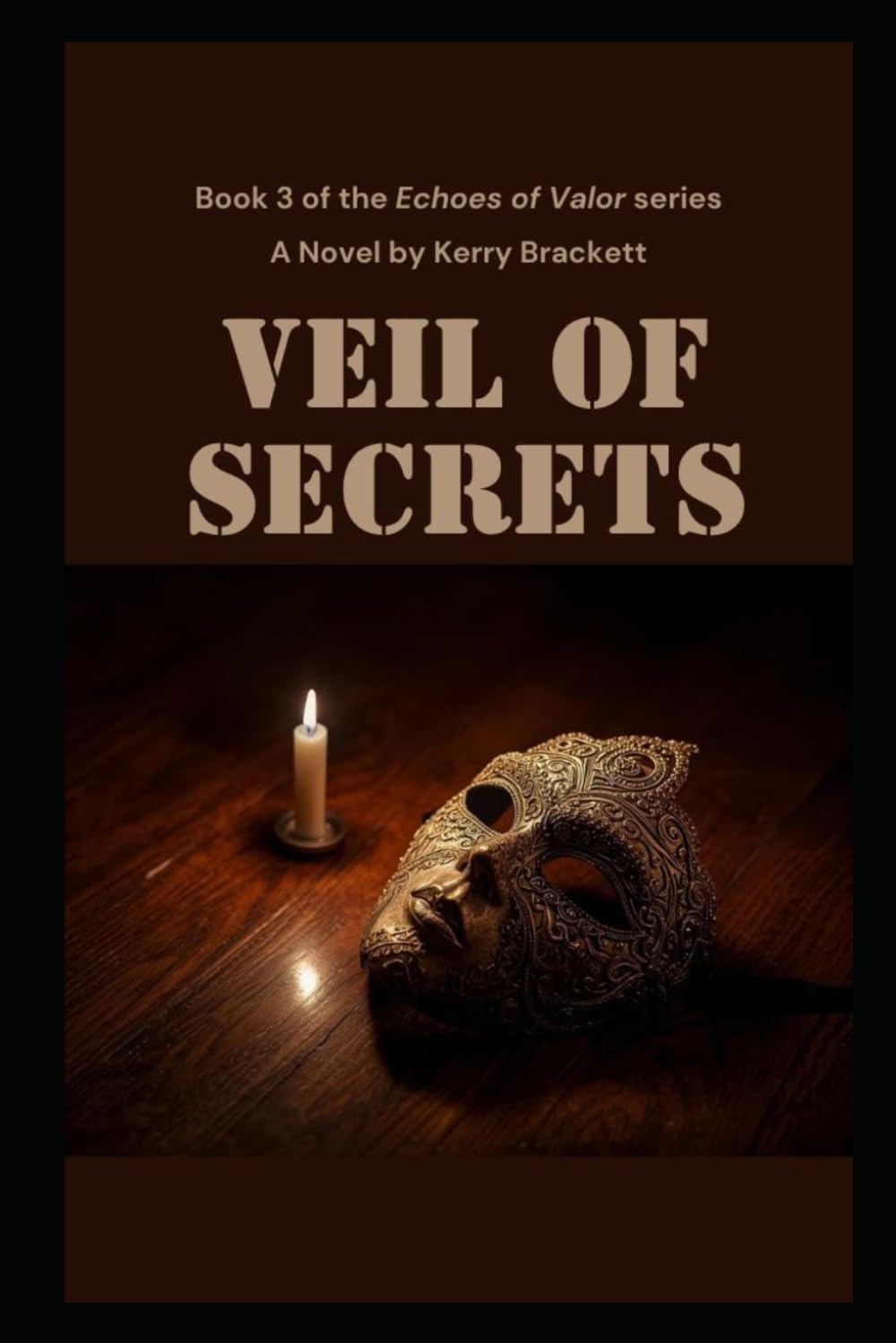 Veil of Secrets (Echoes of Valor)
