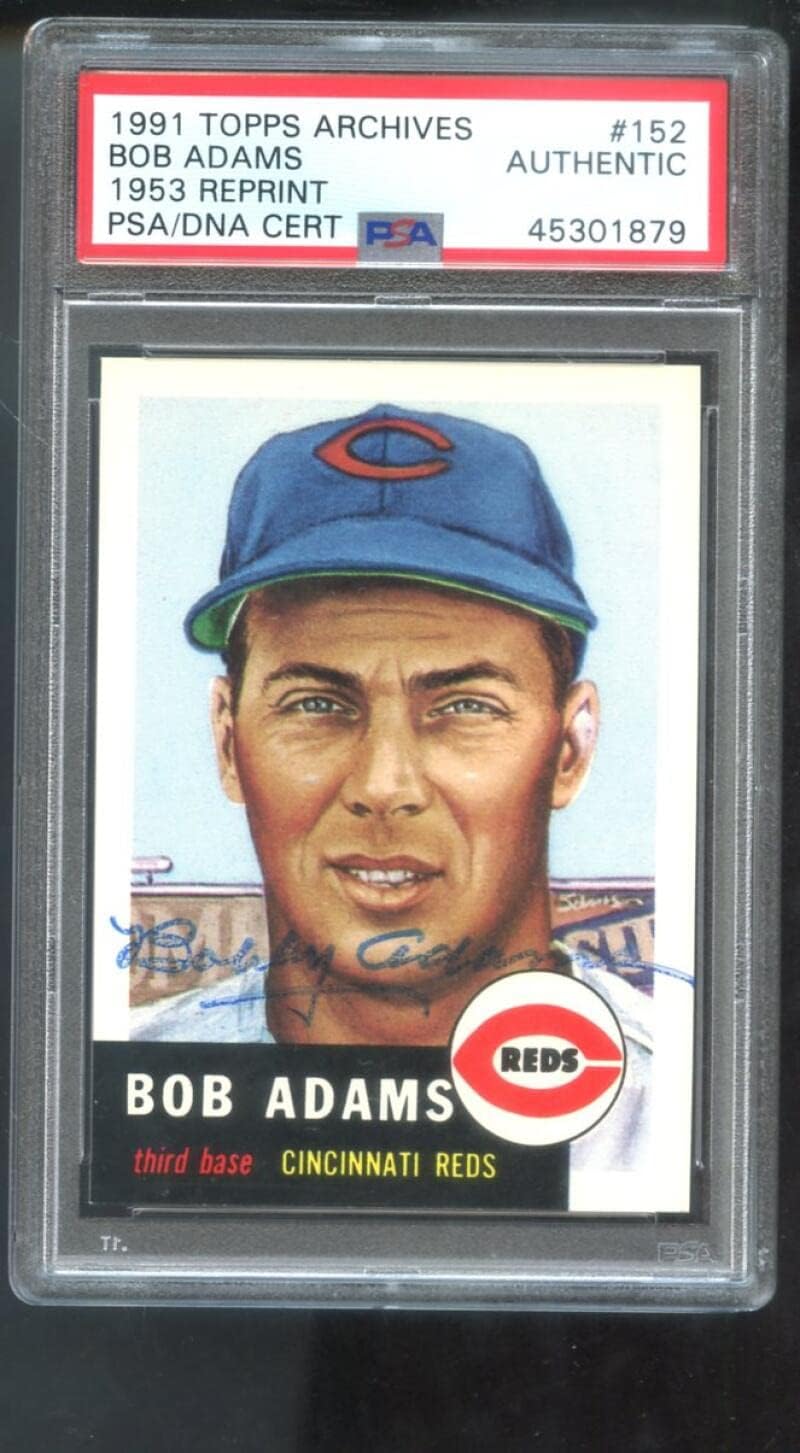 1991 Topps Archives 1953#152 Bob Adams Bobby Signed Autographed Autograph Auto PSA PSA/DNA COA Baseball Card MLB