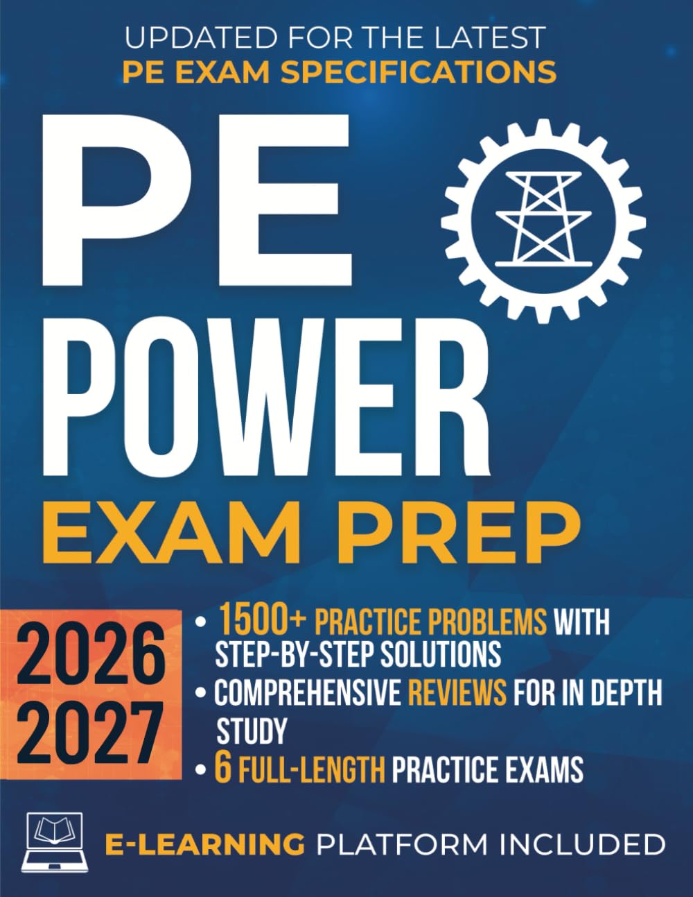 PE Power Exam Prep: The Most Complete Study Guide with Practice Problems, Step-by-Step Solutions, In-Depth Reviews & Full Exams to Get Ready in No Time and Pass with Confidence