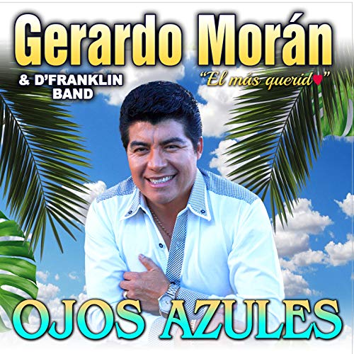 Ojos Azules by Gerardo Morán on Amazon Music Amazon.co.uk