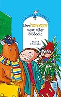 Mon hamster veut aller à l'école (L'école d'Agathe (anciennes couv) (44)) 2700231805 Book Cover