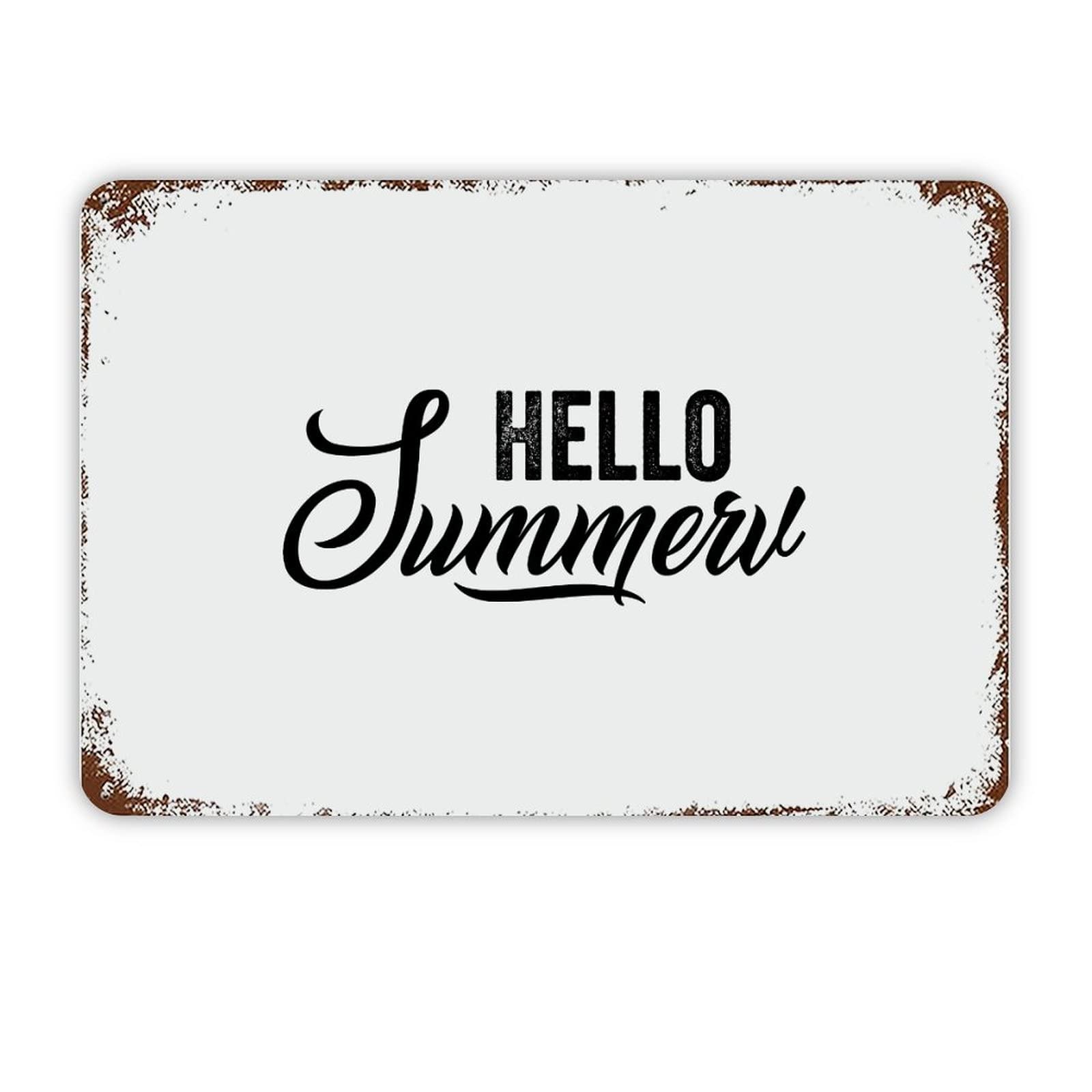 ENEDNATE Vintage Man Cave Aluminum Tin Metal Sign with Saying 8x12 Inch Hello Summer Retro Street Metal Signs for Indoor Outdoor Garden Patio Yard Cafe Pub Home Decor