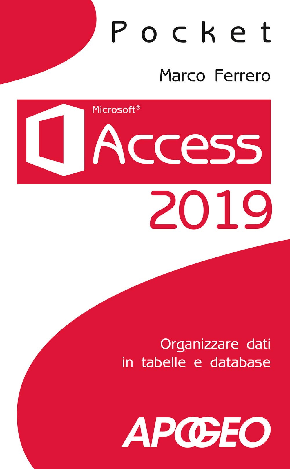 Access 2019. Organizzare Dati In Tabelle E Database - 4